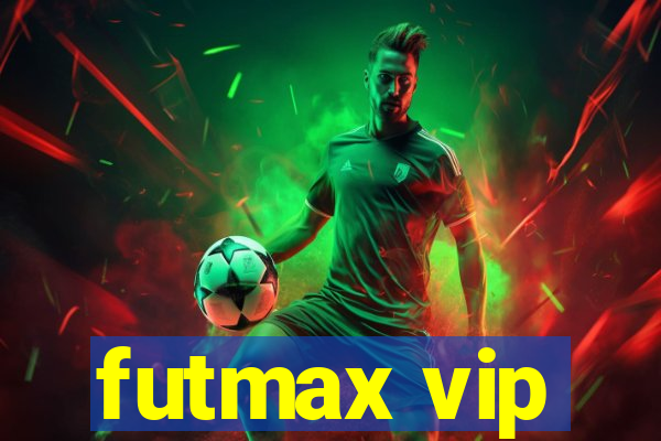 futmax vip